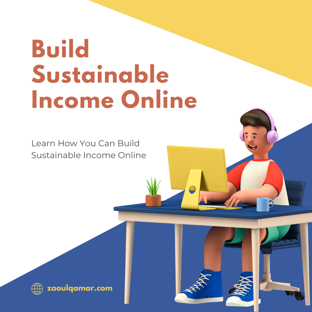 Build sustainable income online